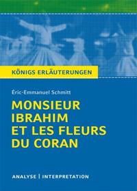 Ibrahim et les Fleurs du Coran von Éric-Emmanuel Schmitt Monsieur.