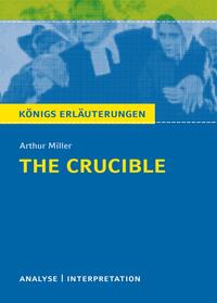 Textanalyse und Interpretation zu Arthur Miller: The Crucible
