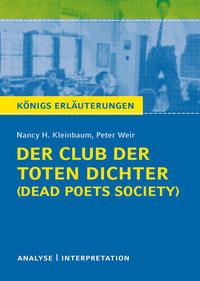 Der Club der toten Dichter - Dead Poets Society von Nancy H. Kleinbaum