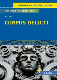 Corpus Delicti von Juli Zeh