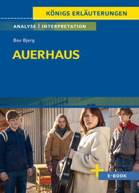 Auerhaus von Bov Bjerg - Textanalyse und Interpretation