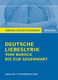 Deutsche Liebeslyrik vom Barock bis zur Gegenwart.