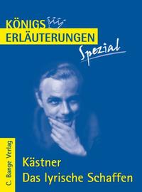 Erläuterungen zu Erich Kästner: Das lyrische Schaffen