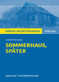 Sommerhaus, später von Judith Hermann.
