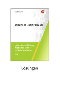 Industriebuchführung mit Kosten- und Leistungsrechnung - IKR