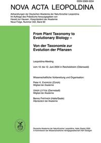 From Plant Taxonomy to Evolutionary Biology - Von der Taxonomie zur Evolution der Pflanzen