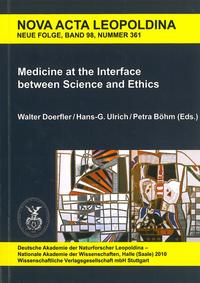 Medicine at the Interface between Science and Ethics