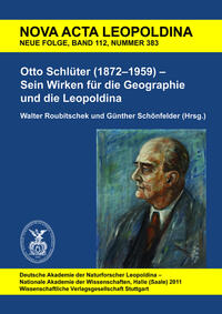 Otto Schlüter (1872–1959) – Sein Wirken für die Geographie und die Leopoldina