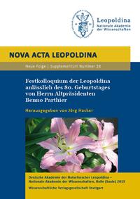 Festkolloquium der Leopoldina anlässlich des 80. Geburtstages von Herrn Altpräsidenten Benno Parthier