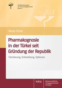 Pharmakognosie in der Türkei seit Gründung der Republik