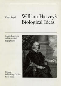 William Harvey's Biological Ideas