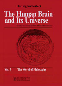 The Human Brain and Its Universe, Vol. 3