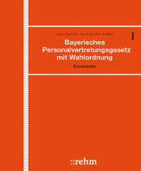 Bayerisches Personalvertretungsgesetz mit Wahlordnung
