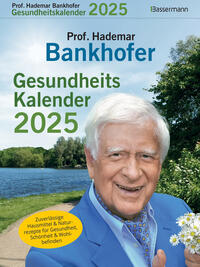 Prof. Bankhofers Gesundheitskalender 2025