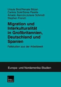 Migration und Interkulturalität in Großbritannien, Deutschland und Spanien
