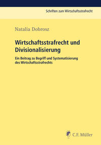 Wirtschaftsstrafrecht und Divisionalisierung