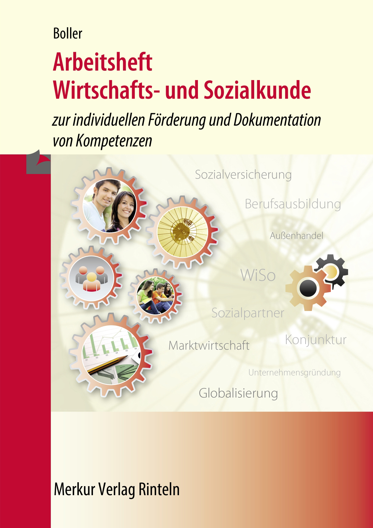 Cover-Abbildung für Arbeitsheft Wirtschafts- und Sozialkunde (Softcover/Paperback) (99999---978-3-8120-1149-5)