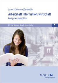 Arbeitsheft Informationswirtschaft - kompetenzorientiert