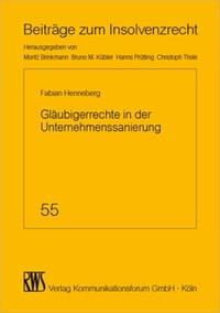 Gläubigerrechte in der Unternehmenssanierung