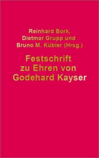 Festschrift für Godehard Kayser