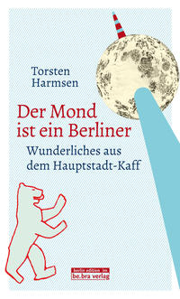 Der Mond ist ein Berliner - Cover