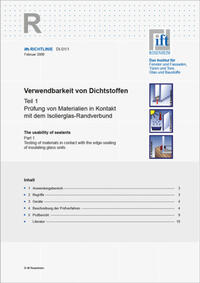ift-Richtlinie DI-01/1 - Verwendbarkeit von Dichtstoffen. Teil 1: Prüfung von Materialien in Kontakt mit dem Isolierglas-Randverbund