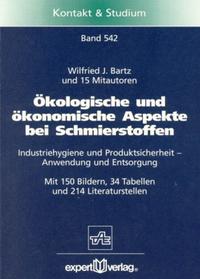 Ökologische und ökonomische Aspekte bei Schmierstoffen