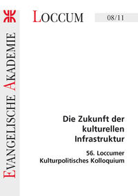 Die Zukunft der kulturellen Infrastruktur