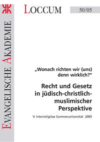 Recht und Gesetz in jüdisch-christlich-muslimischer Perspektive