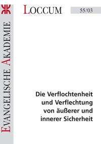 Die Verflochtenheit und Verflechtung von äusserer und innerer Sicherheit