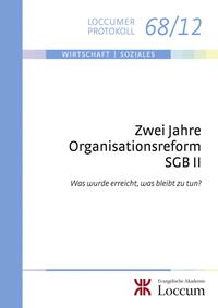 Zwei Jahre Organisationsreform SGB II