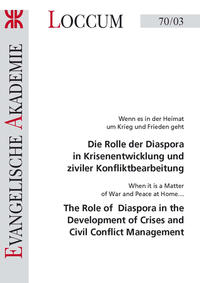 Die Rolle der Diaspora in Krisenentwicklung und ziviler Konfliktbearbeitung