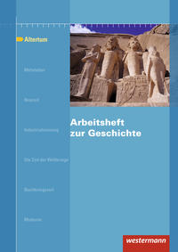 Arbeitshefte zur Geschichte / Arbeitsheft zur Geschichte