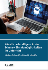 Künstliche Intelligenz in der Schule – Einsatzmöglichkeiten im Unterricht