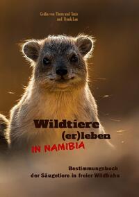 Wildtiere (er)leben in Namibia