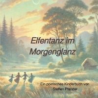 Elfentanz im Morgenglanz