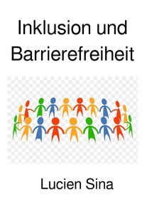 Cover-Abbildung für Inklusion und Barrierefreiheit (Softcover/Paperback) (99999---978-3-8187-7998-6)