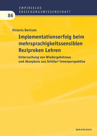 Cover-Abbildung für Implementationserfolg beim mehrsprachigkeitssensiblen Reziproken Lehren (Softcover/Paperback) (99999---978-3-8188-0050-5)