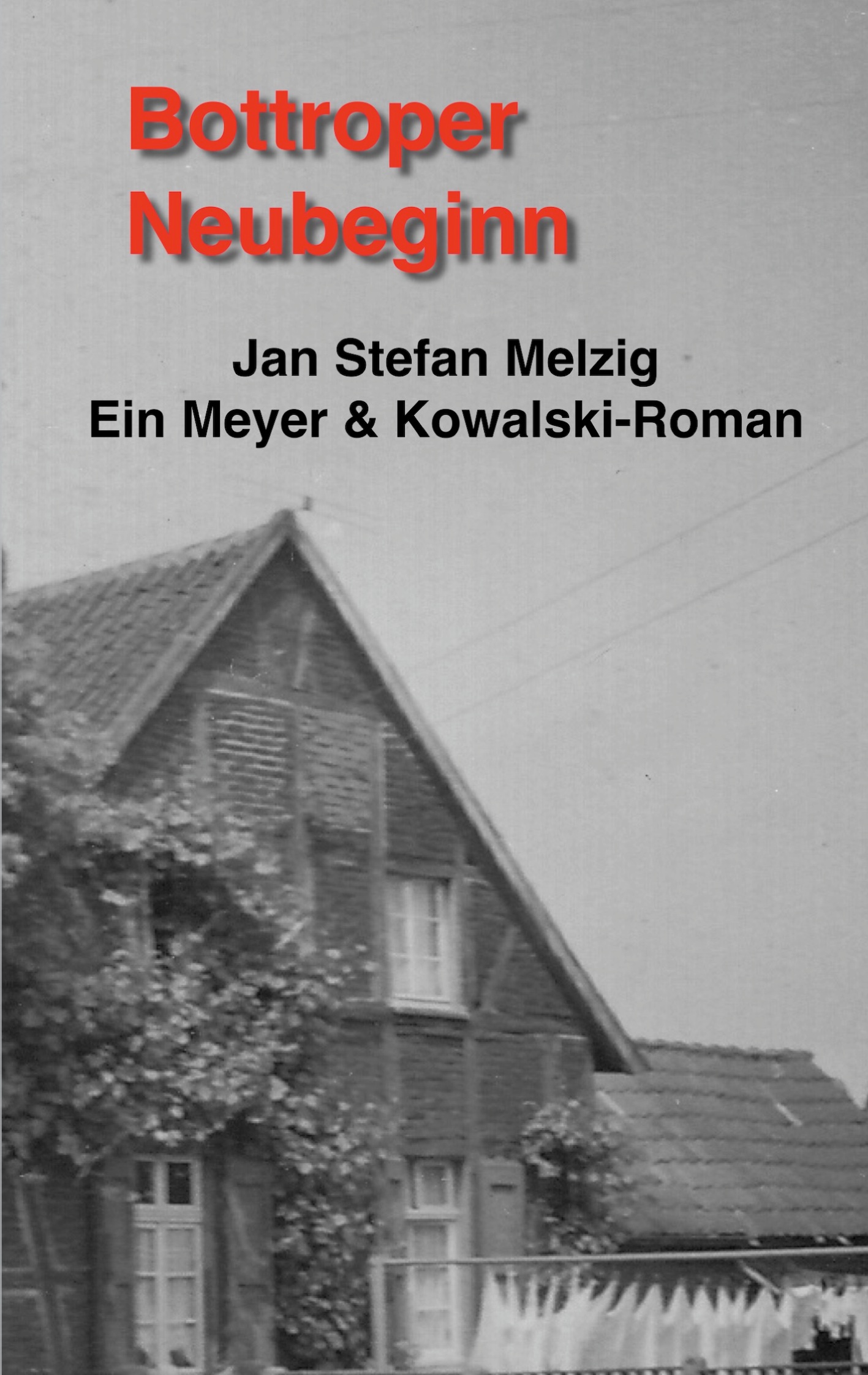 Cover-Abbildung für Bottroper Neubeginn (Softcover/Paperback) (99999---978-3-8192-0053-3)