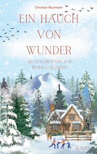 Cover-Abbildung für Ein Hauch von Wunder (Softcover/Paperback) (99999---978-3-8192-0260-5)