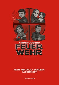Cover-Abbildung für Kinder & Jugend Feuerwehr (Softcover/Paperback) (99999---978-3-8192-0777-8)