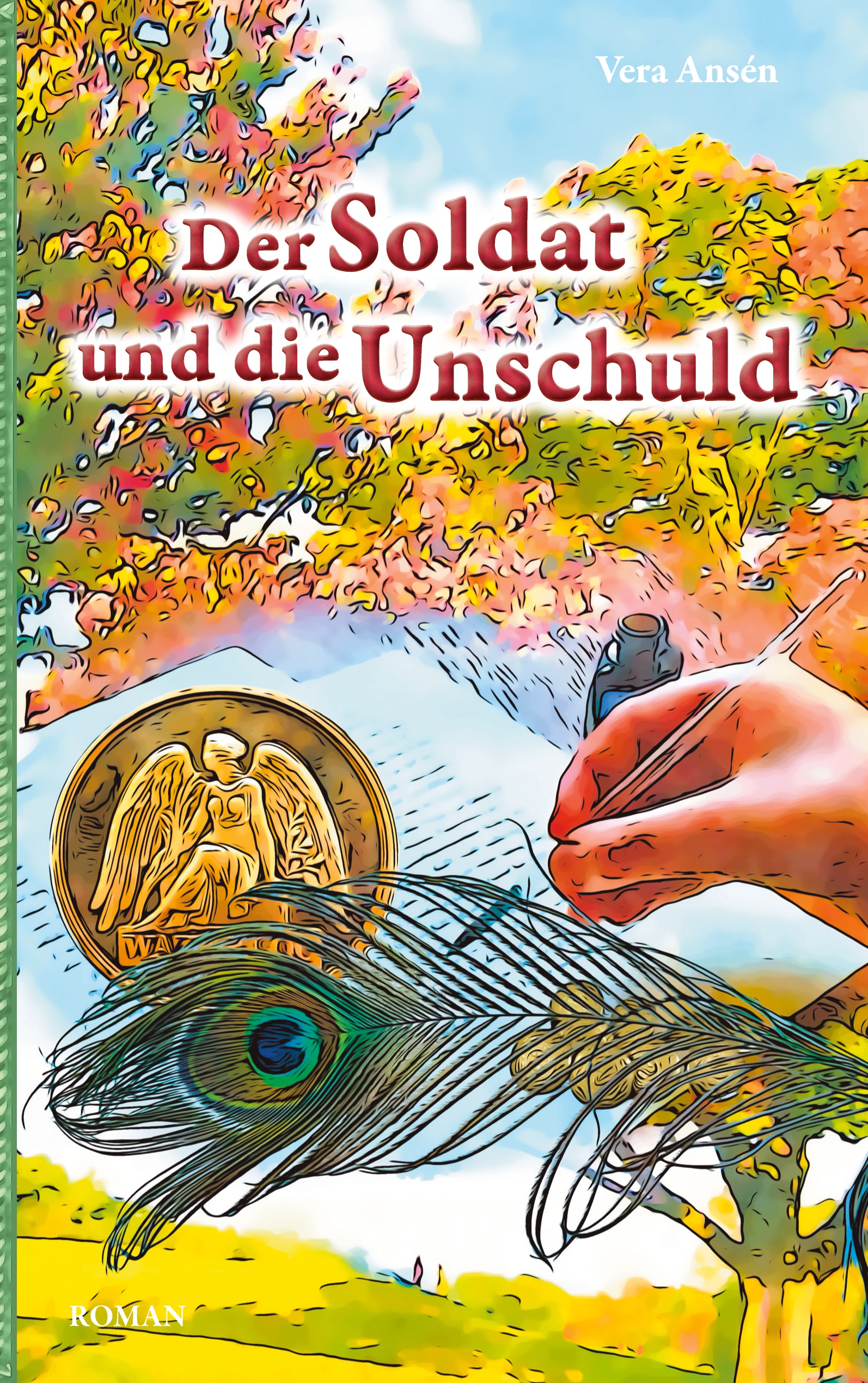 Cover-Abbildung für Der Soldat und die Unschuld (Softcover/Paperback) (99999---978-3-8192-2770-7)