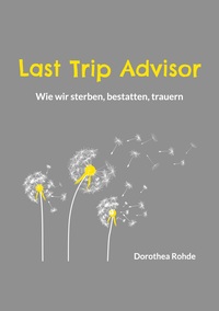 Cover-Abbildung für Last Trip Advisor (Softcover/Paperback) (99999---978-3-8192-2961-9)
