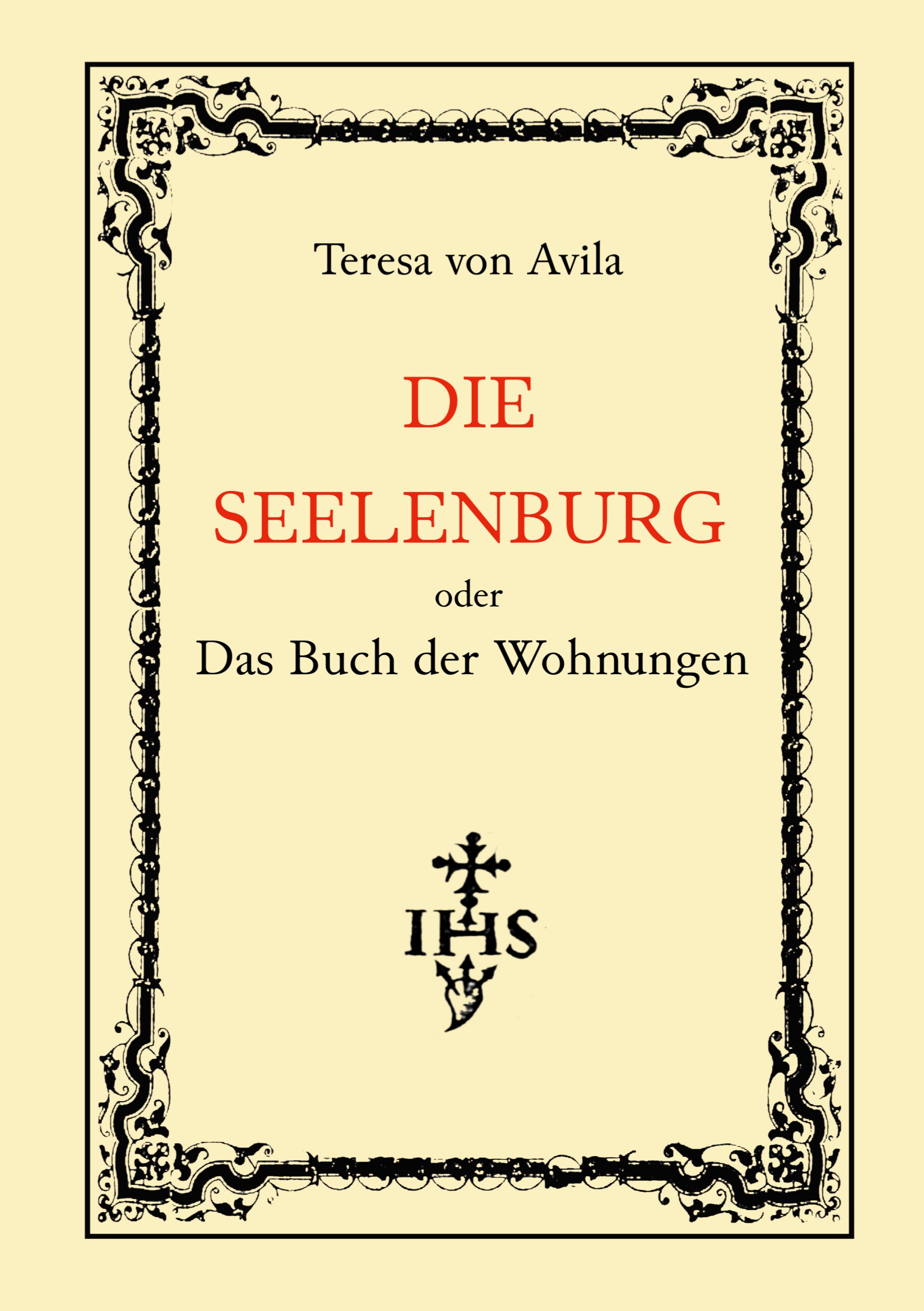 Cover-Abbildung für Die Seelenburg oder Das Buch der Wohnungen (Softcover/Paperback) (99999---978-3-8192-4599-2)