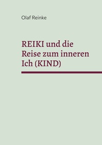 Cover-Abbildung für Reiki und die Reise zum inneren Ich (Kind) (Softcover/Paperback) (99999---978-3-8192-4879-5)