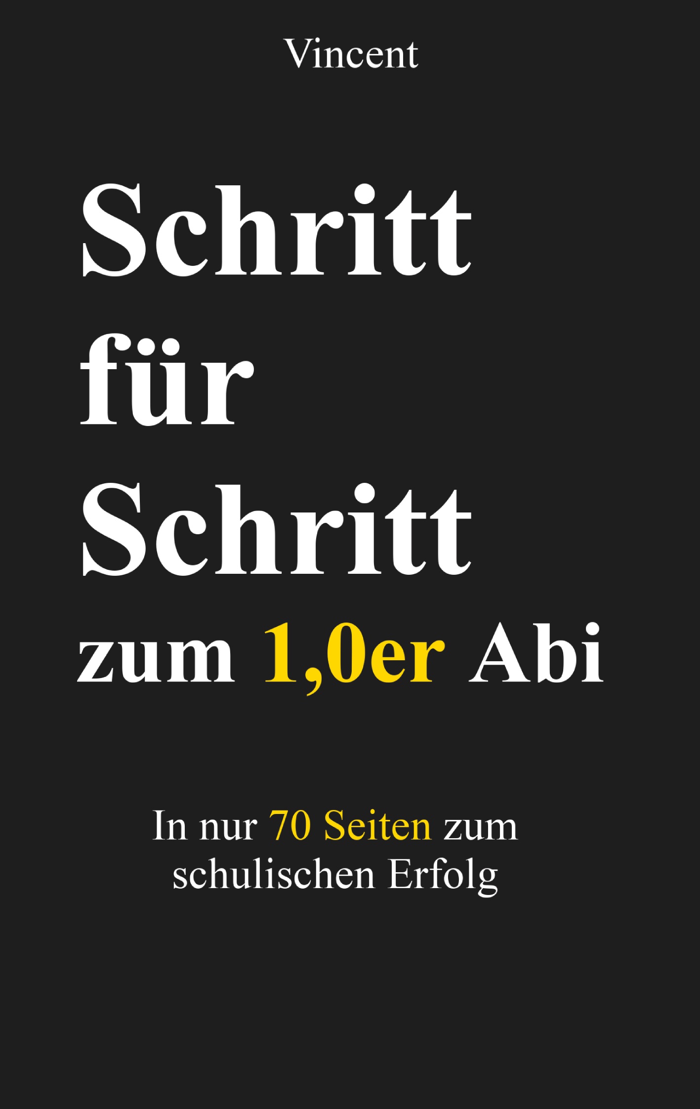 Cover-Abbildung für Schritt für Schritt zum 1,0er Abi (Softcover/Paperback) (99999---978-3-8192-4911-2)
