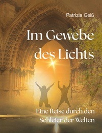 Cover-Abbildung für Im Gewebe des Lichts (Softcover/Paperback) (99999---978-3-8192-6720-8)