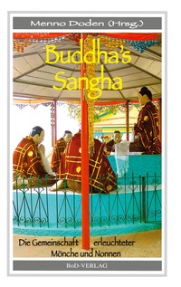 Cover-Abbildung für Buddha´s Sangha (Softcover/Paperback) (99999---978-3-8192-6763-5)