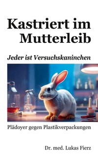Cover-Abbildung für Kastriert im Mutterleib (Softcover/Paperback) (99999---978-3-8192-7990-4)