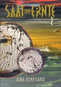 Cover-Abbildung für Saat und Ernte, Band 2 (Softcover/Paperback) (99999---978-3-8192-9755-7)